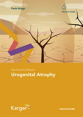 Briggs |  Fast Facts for Patients: Urogenital Atrophy | Buch |  Sack Fachmedien