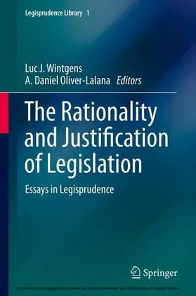 Wintgens / Oliver-Lalana |  The Rationality and Justification of Legislation | eBook | Sack Fachmedien
