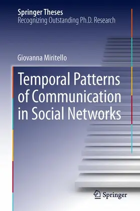 Miritello |  Temporal Patterns of Communication in Social Networks | Buch |  Sack Fachmedien