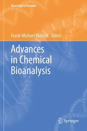 Matysik |  Advances in Chemical Bioanalysis | Buch |  Sack Fachmedien