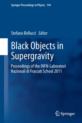 Bellucci |  Black Objects in Supergravity | eBook | Sack Fachmedien
