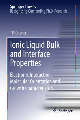Cremer | Ionic Liquid Bulk and Interface Properties | E-Book | sack.de