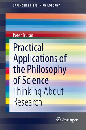 Truran |  Practical Applications of the Philosophy of Science | eBook | Sack Fachmedien
