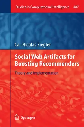 Ziegler |  Social Web Artifacts for Boosting Recommenders | Buch |  Sack Fachmedien