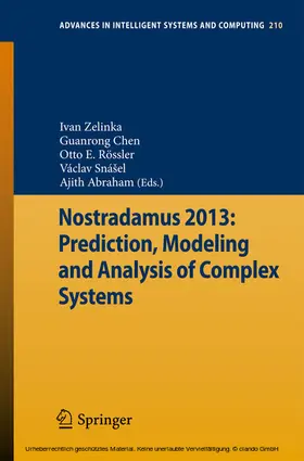 Zelinka / Chen / Rössler | Nostradamus 2013: Prediction, Modeling and Analysis of Complex Systems | E-Book | sack.de