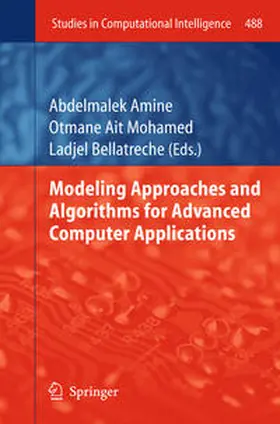 Amine / Otmane / Bellatreche |  Modeling Approaches and Algorithms for Advanced Computer Applications | eBook | Sack Fachmedien