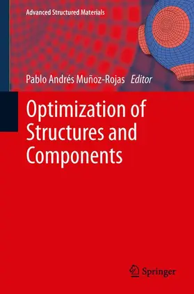 Muñoz-Rojas | Optimization of Structures and Components | Buch | 978-3-319-00716-8 | sack.de