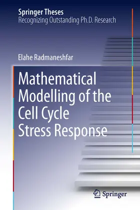Radmaneshfar |  Mathematical Modelling of the Cell Cycle Stress Response | eBook | Sack Fachmedien