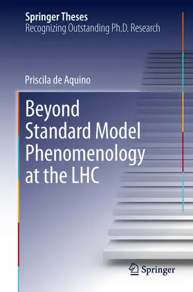 de Aquino | Beyond Standard Model Phenomenology at the LHC | E-Book | sack.de