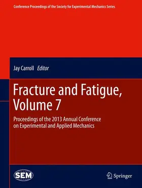 Jay |  Fracture and Fatigue, Volume 7 | Buch |  Sack Fachmedien