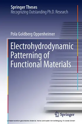 Oppenheimer | Electrohydrodynamic Patterning of Functional Materials | E-Book | www2.sack.de