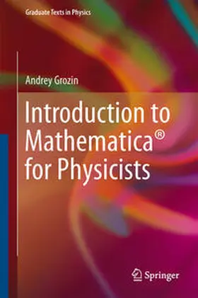 Grozin | Introduction to Mathematica® for Physicists | E-Book | sack.de