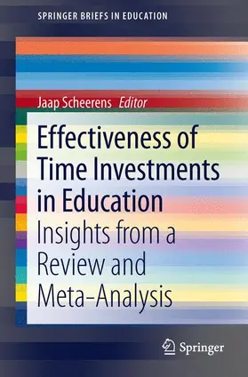 Scheerens |  Effectiveness of Time Investments in Education | Buch |  Sack Fachmedien