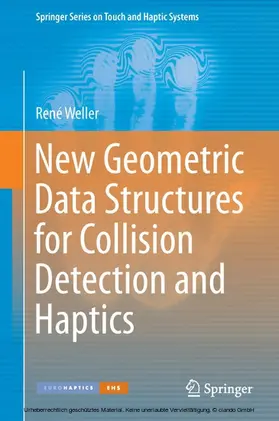 Weller |  New Geometric Data Structures for Collision Detection and Haptics | eBook | Sack Fachmedien