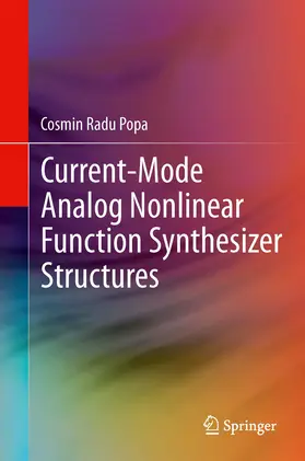 Popa |  Current-Mode Analog Nonlinear Function Synthesizer Structures | eBook | Sack Fachmedien