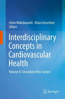 Wakabayashi / Groschner |  Interdisciplinary Concepts in Cardiovascular Health | eBook | Sack Fachmedien