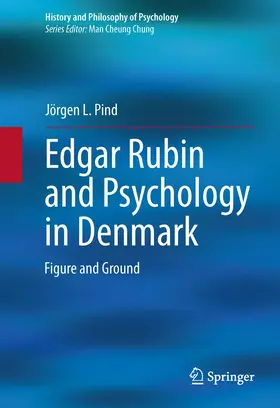 Pind | Edgar Rubin and Psychology in Denmark | Buch | 978-3-319-01061-8 | sack.de