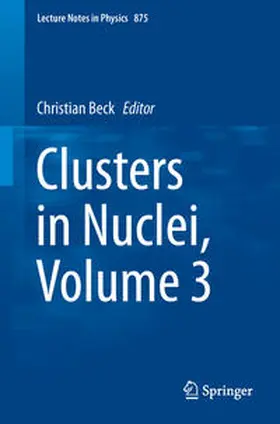 Beck | Clusters in Nuclei, Volume 3 | E-Book | sack.de