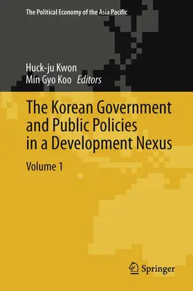 Koo / Kwon |  The Korean Government and Public Policies in a Development Nexus, Volume 1 | Buch |  Sack Fachmedien