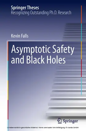 Falls |  Asymptotic Safety and Black Holes | eBook | Sack Fachmedien