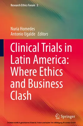 Homedes / Ugalde |  Clinical Trials in Latin America: Where Ethics and Business Clash | eBook | Sack Fachmedien