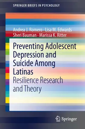 Romero / Edwards / Bauman |  Preventing Adolescent Depression and Suicide Among Latinas | eBook | Sack Fachmedien