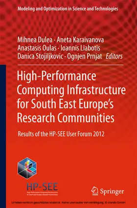 Dulea / Karaivanova / Oulas |  High-Performance Computing Infrastructure for South East Europe's Research Communities | eBook | Sack Fachmedien