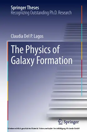 Lagos |  The Physics of Galaxy Formation | eBook | Sack Fachmedien