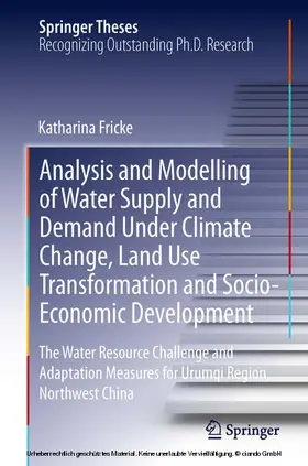 Fricke | Analysis and Modelling of Water Supply and Demand Under Climate Change, Land Use Transformation and Socio-Economic Development | E-Book | sack.de