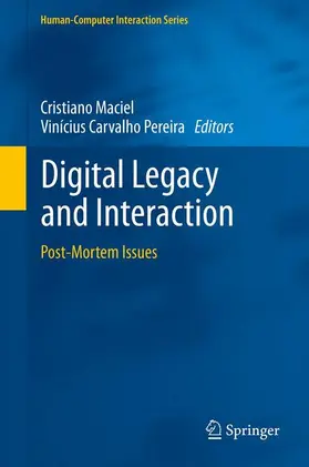 Pereira / Maciel |  Digital Legacy and Interaction | Buch |  Sack Fachmedien
