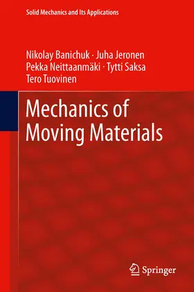 Banichuk / Jeronen / Neittaanmäki |  Mechanics of Moving Materials | eBook | Sack Fachmedien