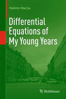 Maz'ya |  Differential Equations of My Young Years | Buch |  Sack Fachmedien