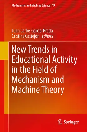 García-Prada / Castejón / GARCIA-PRADA | New Trends in Educational Activity in the Field of Mechanism and Machine Theory | E-Book | sack.de