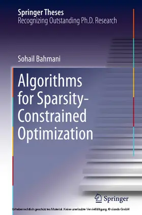 Bahmani | Algorithms for Sparsity-Constrained Optimization | E-Book | www2.sack.de
