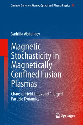 Abdullaev |  Magnetic Stochasticity in Magnetically Confined Fusion Plasmas | eBook | Sack Fachmedien