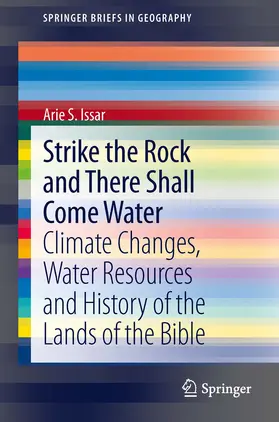 Issar |  Strike the Rock and There Shall Come Water | eBook | Sack Fachmedien