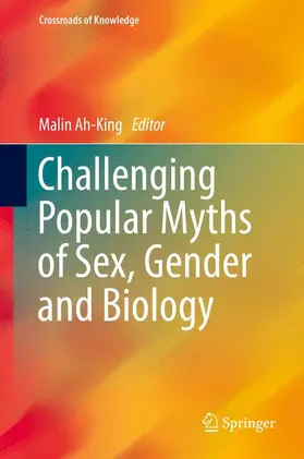 Ah-King |  Challenging Popular Myths of Sex, Gender and Biology | Buch |  Sack Fachmedien
