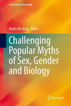 Ah-King |  Challenging Popular Myths of Sex, Gender and Biology | eBook | Sack Fachmedien