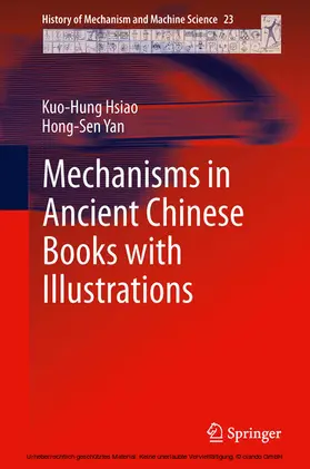 Hsiao / Yan |  Mechanisms in Ancient Chinese Books with Illustrations | eBook | Sack Fachmedien