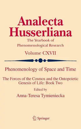 Tymieniecka |  Phenomenology of Space and Time | Buch |  Sack Fachmedien