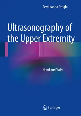 Draghi | Ultrasonography of the Upper Extremity | E-Book | www2.sack.de