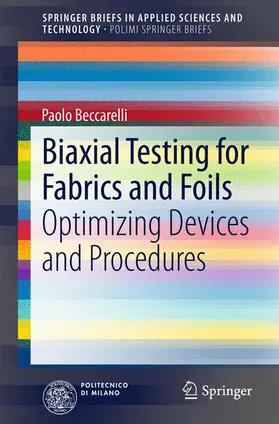 Beccarelli |  Biaxial Testing for Fabrics and Foils | Buch |  Sack Fachmedien