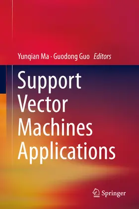 Ma / Guo | Support Vector Machines Applications | E-Book | www2.sack.de