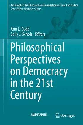 Cudd / Scholz |  Philosophical Perspectives on Democracy in the 21st Century | eBook | Sack Fachmedien
