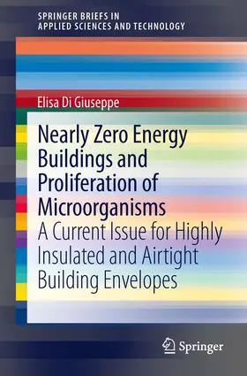 Di Giuseppe | Nearly Zero Energy Buildings and Proliferation of Microorganisms | E-Book | www2.sack.de