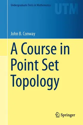 Conway |  A Course in Point Set Topology | Buch |  Sack Fachmedien