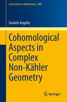 Angella | Cohomological Aspects in Complex Non-Kähler Geometry | E-Book | sack.de