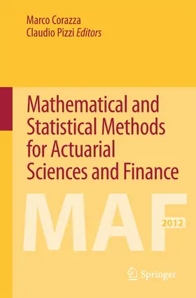 Corazza / Pizzi |  Mathematical and Statistical Methods for Actuarial Sciences and Finance | Buch |  Sack Fachmedien