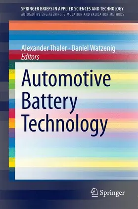 Watzenig / Thaler |  Automotive Battery Technology | Buch |  Sack Fachmedien