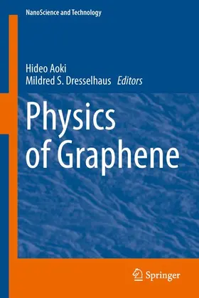 S. Dresselhaus / Aoki |  Physics of Graphene | Buch |  Sack Fachmedien